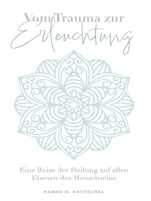 cover image of Vom Trauma zur Erleuchtung